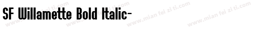 SF Willamette Bold Italic字体转换